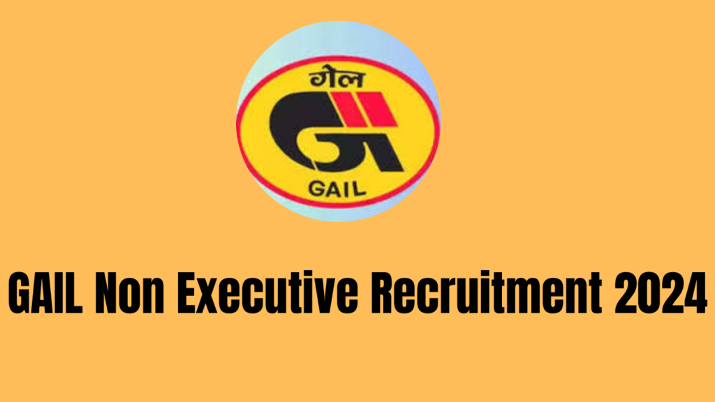 GAIL Non Executive Recruitment 2024 Apply of 391 Post